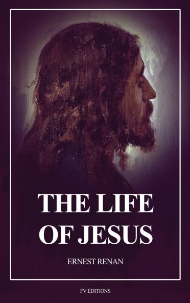 The Life of Jesus