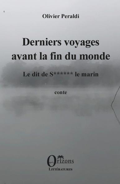 Derniers voyages avant la fin du monde