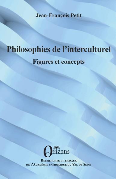 Philosophies de l'interculturel