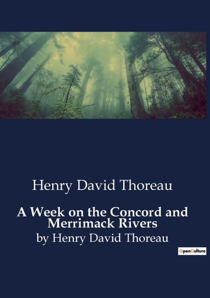A Week on the Concord and Merrimack Rivers