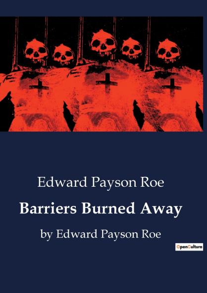 Barriers Burned Away