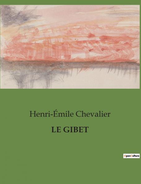 LE GIBET