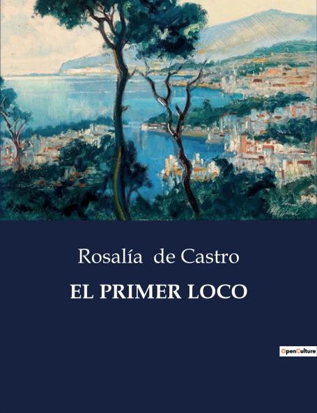 EL PRIMER LOCO