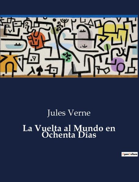 La Vuelta al Mundo en Ochenta Días