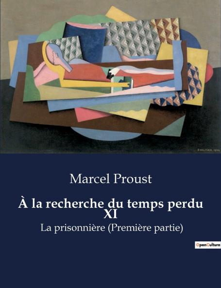 À la recherche du temps perdu XI