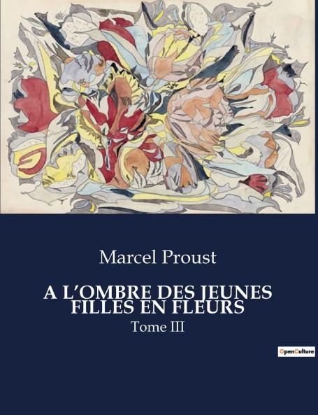 A L'OMBRE DES JEUNES FILLES EN FLEURS