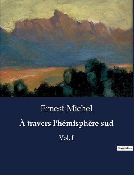 À travers l'hémisphère sud