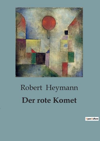 Der rote Komet