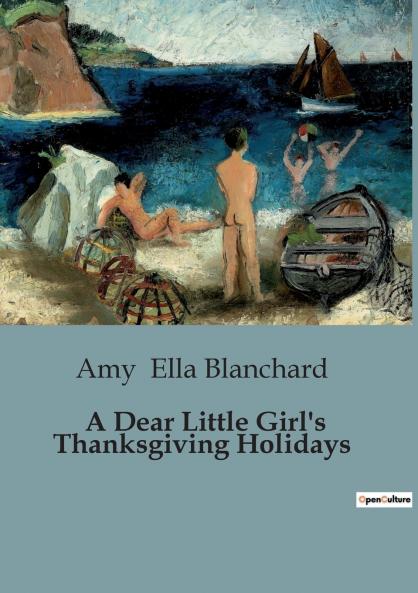 A Dear Little Girl's Thanksgiving Holidays