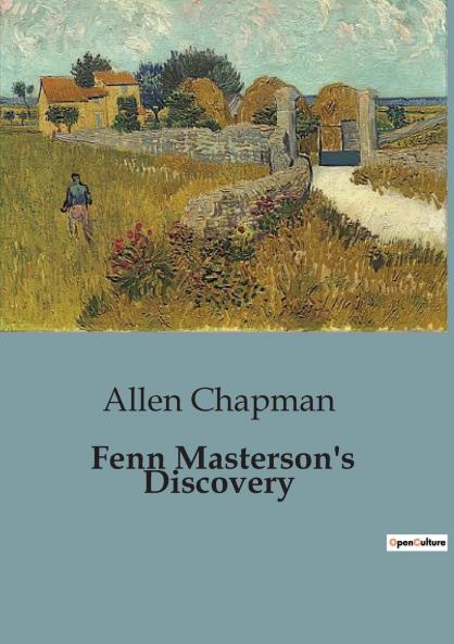 Fenn Masterson's Discovery