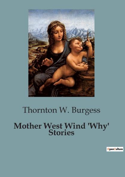 Mother West Wind 'Why' Stories
