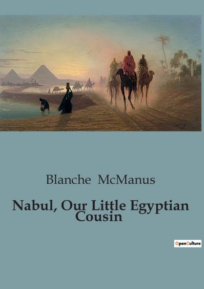 Nabul Our Little Egyptian Cousin