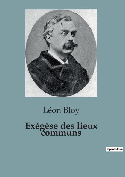 Exégèse des lieux communs
