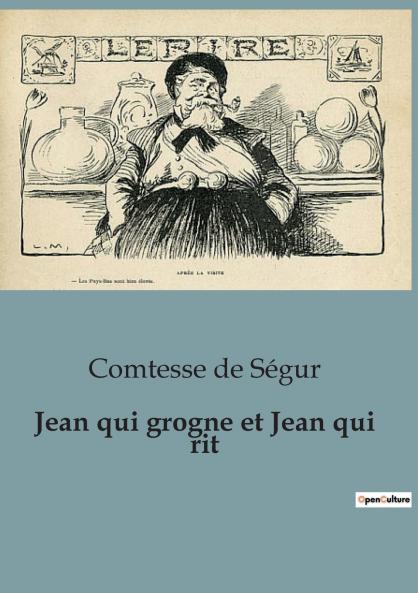 Jean qui grogne et Jean qui rit