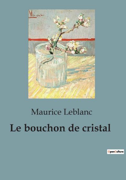 Le bouchon de cristal