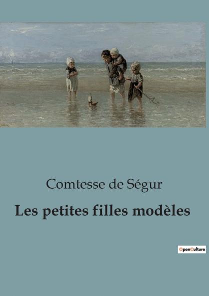 Les petites filles modèles