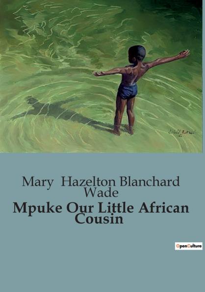 Mpuke Our Little African Cousin