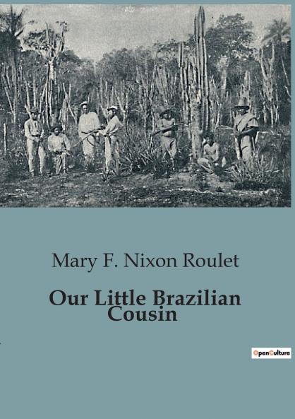 Our Little Brazilian Cousin