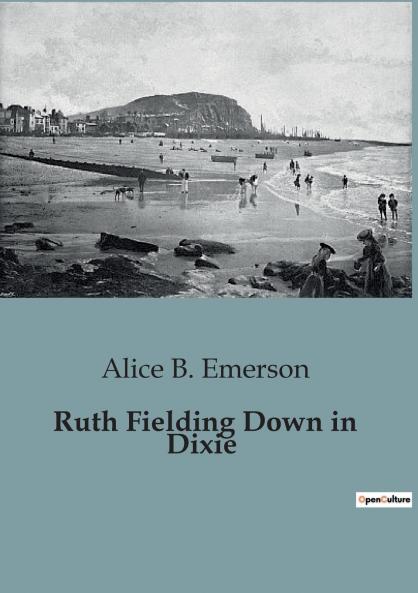 Ruth Fielding Down in Dixie
