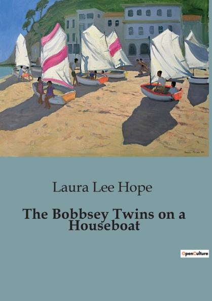 The Bobbsey Twins on a Houseboat