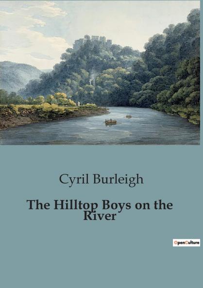 The Hilltop Boys on the River