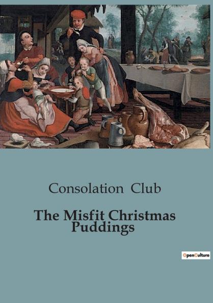 The Misfit Christmas Puddings