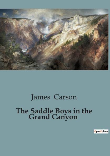 The Saddle Boys in the Grand Canyon