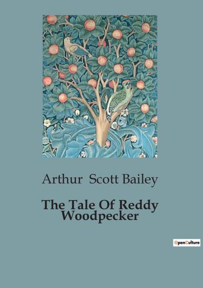 The Tale Of Reddy Woodpecker