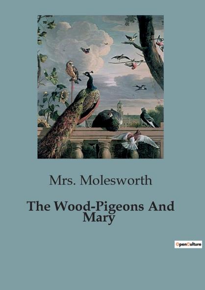 The Wood-Pigeons And Mary