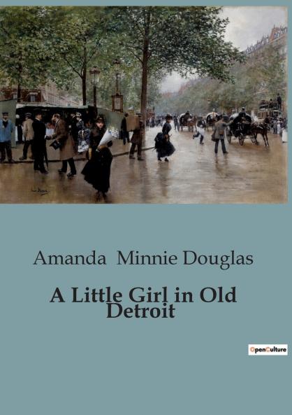 A Little Girl in Old Detroit