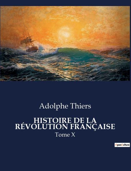 HISTOIRE DE LA RÉVOLUTION FRANÇAISE