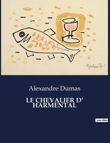 LE CHEVALIER D' HARMENTAL