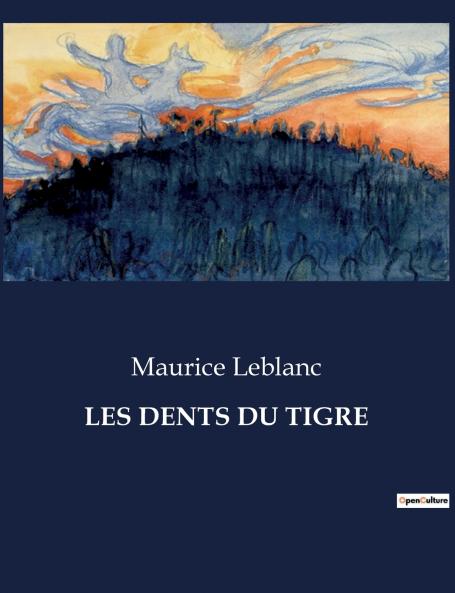LES DENTS DU TIGRE