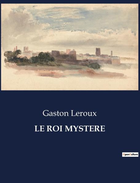 LE ROI MYSTERE