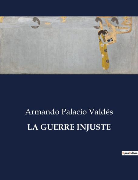 LA GUERRE INJUSTE