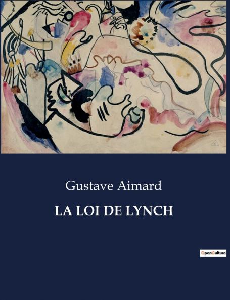 LA LOI DE LYNCH