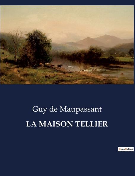 LA MAISON TELLIER