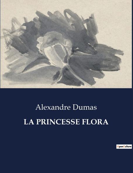 LA PRINCESSE FLORA