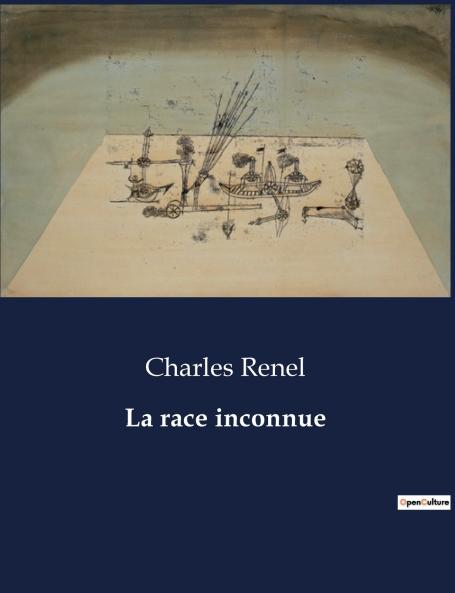 La race inconnue