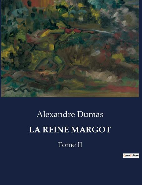 LA REINE MARGOT