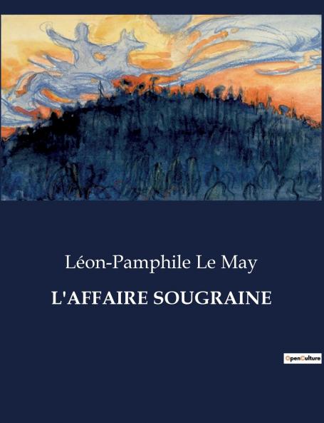 L'AFFAIRE SOUGRAINE