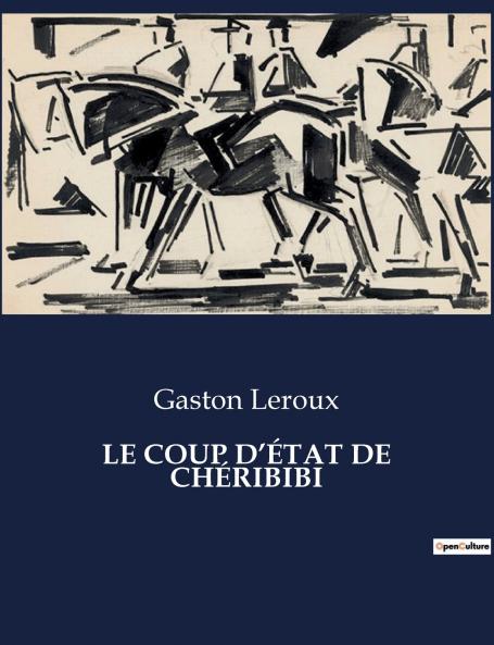 LE COUP D'ÉTAT DE CHÉRIBIBI