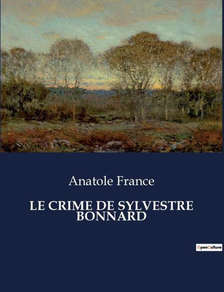 LE CRIME DE SYLVESTRE BONNARD