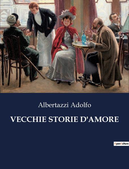 VECCHIE STORIE D'AMORE