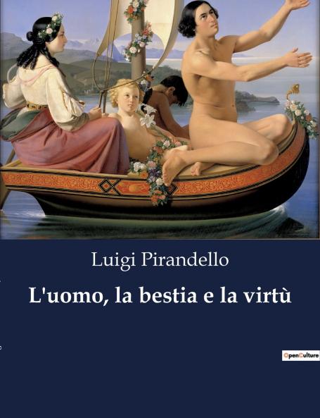 L'uomo la bestia e la virtù
