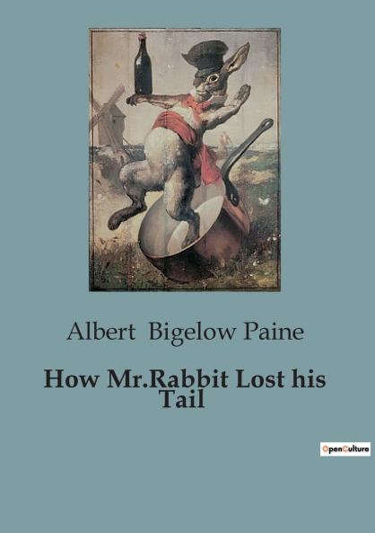 How Mr.Rabbit Lost his Tail