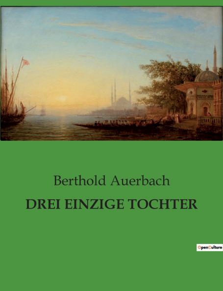 DREI EINZIGE TOCHTER