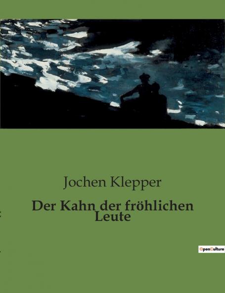 Der Kahn der fröhlichen Leute