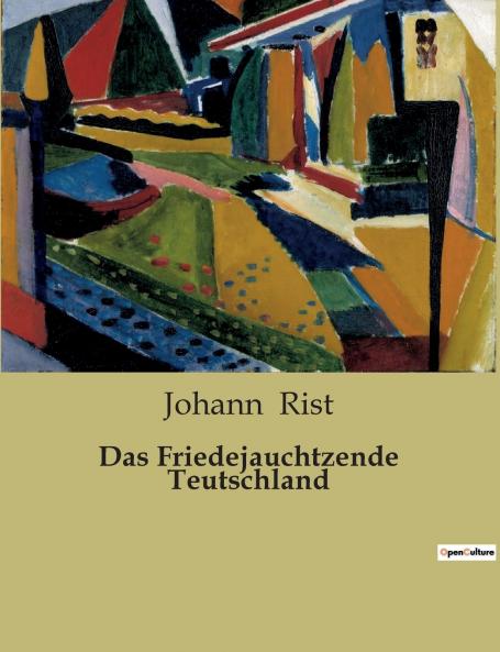 Das Friedejauchtzende Teutschland