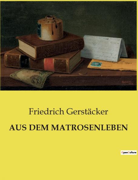 AUS DEM MATROSENLEBEN